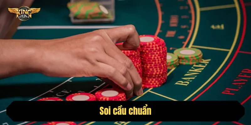 Soi cầu chuẩn